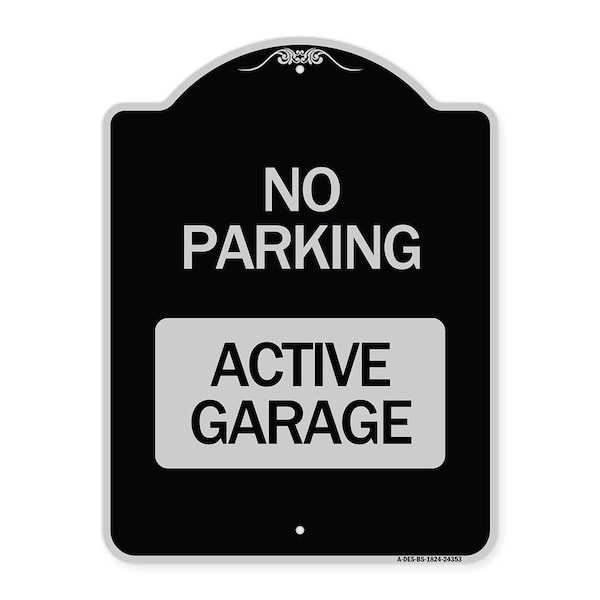 Designer Series Active Garage, Black & Silver Heavy-Gauge Aluminum Sign, 24" x 18", BS-1824-24353